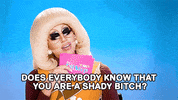 Drag Race Shade GIF by RuPaul's Drag Race