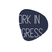 Work In Progress Sticker by Inara Almeida Filter Creator