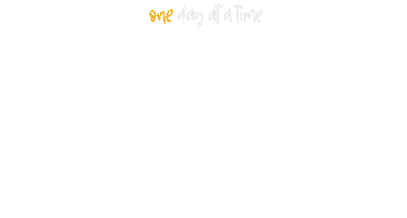 One Day At A Time Sticker