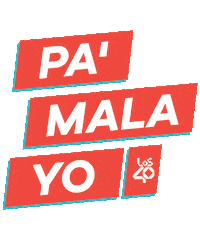 pa mala yo Sticker by LOS40