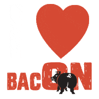 i love bacon alwaysonbacon Sticker by onbacon