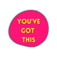 Youve Got This Sticker by Make Social