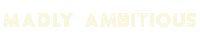 myMonat ambition monat ambitious madly Sticker