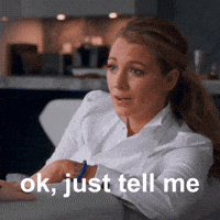Tell Me Please GIF by Blake Lively Fan