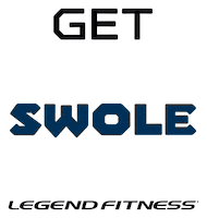 Get Swole Work Out Sticker by Legend Fitness