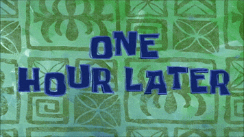 one hour later