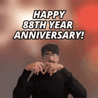 88 Year Anniversary GIF