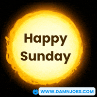 Happy Sunday Weekend Vibes GIF by Damnjobs