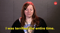 I Was Terrified