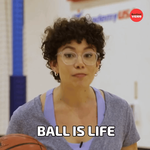 Ball is life