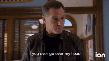 If You Go Over My Head