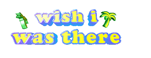 text wish i was there Sticker