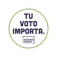 Vote Vota Sticker by Nuestro Tiempo