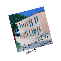 Thesweetartofdoingnothing Sticker by Allegro Holiday