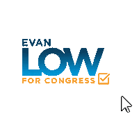evanlowforcongress evan4congress aimhighgetlow evanlow evan low Sticker