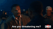 Are You Threatening Me Michael B Jordan GIF by Creed III