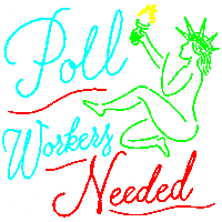 Digital art gif. Neon-sign style Statue of Liberty does a pole dance against a transparent background. Text, “Poll Workers Needed.”
