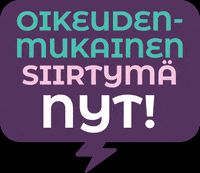 Oikeudenmukainensiirtymanyt oikeudenmukainensiirtyma oikeudenmukainen siirtymä oikeudenmukainen GIF