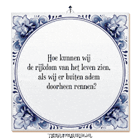 Moment Spreuk Sticker by Tegelspreuken.nl