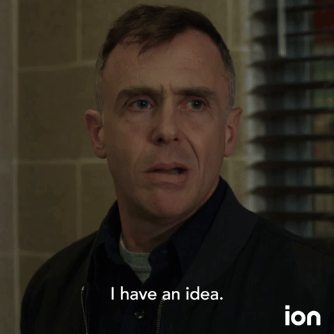 I Have An Idea