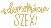 Szialidia Szexi Sticker by Társaság a Szabadságjogokért