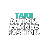 Takeaction Sticker by Fashion for Good