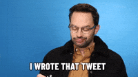 I Wrote That Tweet