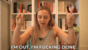 Hannah Im Out GIF by HannahWitton