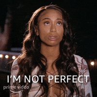 Im Not Perfect Amazon Studios GIF by Amazon Prime Video