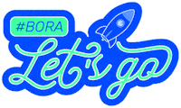 Lets Go Bora Sticker by Escritório Inteligente