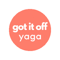 Got It From Yaga Sticker by Yaga