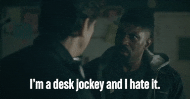 I'm a Desk Jockey
