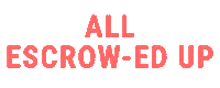 New Home Escrow Sticker by Resident Real Estate