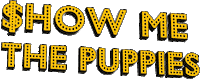 puppiesmakemehappy money show bag rich Sticker