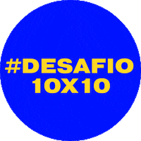 desafio10x10 purpose 10x10 jornadax desafio10x10contrafome Sticker