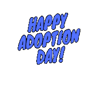 Happyadoptionday Sticker by Adoption Attorney
