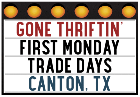 firstmondaycanton giphyupload texas thrifting canton GIF