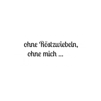 Ohne Rost Sticker by Schmackofatzig