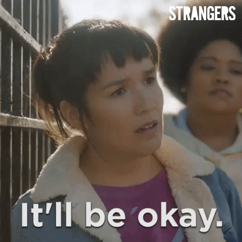 it'll be okay season 2 GIF by Strangers