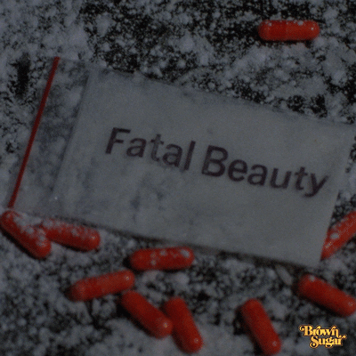 brownsugarapp giphyupload drugs pills fatal beauty GIF