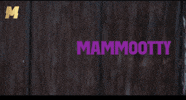 Mammootty Mammukka GIF by DGZ Media