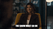 Keep Going The Show Must Go On GIF by Blue Ice Pictures