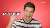 Im Right Adam Devine GIF by BuzzFeed