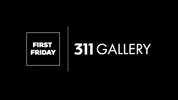 311gallery 311gallery 311artgallery 311firstfriday GIF