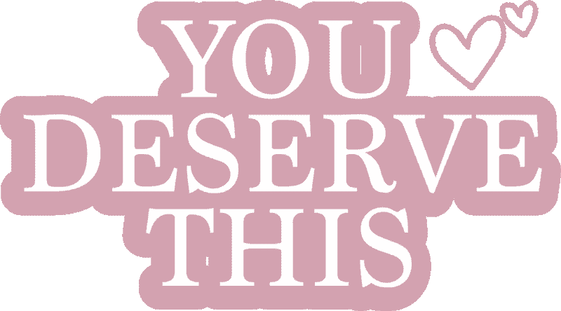 You Deserve This Sticker by Pamela Reif