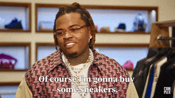 Of Course I'm Gonna Buy Sneakers