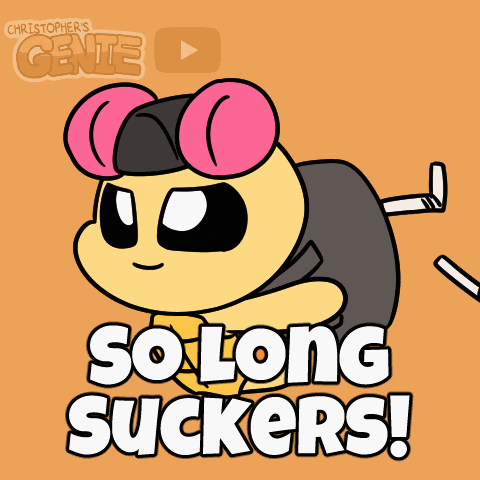 See Ya Sucker GIF by Christophers Genie