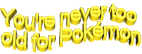 pokemon you're Sticker by AnimatedText