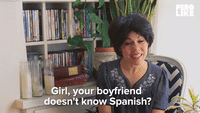 Your BF Doesn't Know Spanish?