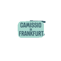 Camissioinfrankfurt Sticker by CAMISSIO